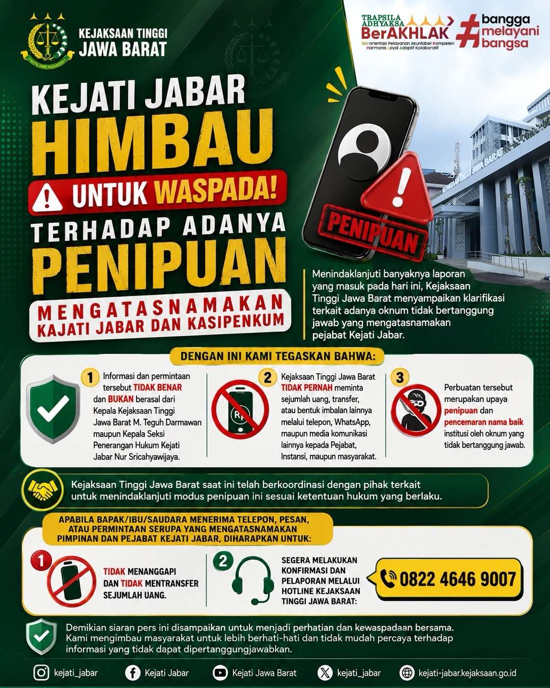 KEJATI JABAR HIMBAU UNTUK WASPADA TERHADAP ADANYA PENIPUAN MENGATASNAMAKAN KAJATI JABAR DAN KASIPENKUM*