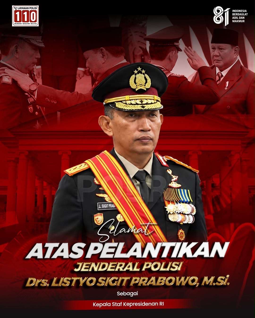 Selamat Atas Pelantikan Jenderal Polisi Drs. Listyo Sigit Prabowo,M.Si., Sebagai Kepala Staf Kepresidenan Republik Indonesia